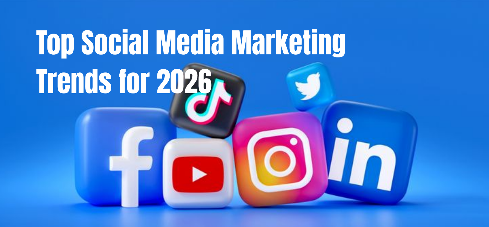 Top Social Media Marketing Trends for 2026