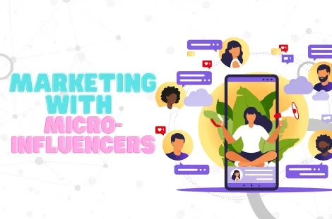 Marketing with Micro-Influencers